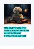 TMC STUDY GUIDE 2024: QUESTIONS AND ANSWERS ALL VERIFIED AND GUARANTEED SUCCESS