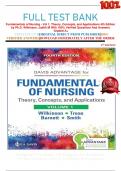 FULL TEST BANK Fundamentals of Nursing - Vol 1: Theory, Concepts, and Applications 4th Edition by Ph.D. Wilkinson, Judith M With 100% Verified Questions And Answers  Graded A+   