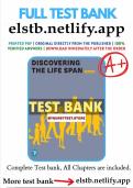 TEST BANK For Discovering the Life Span, 5th Edition Robert S. Feldman, Verified Complete Newest Version