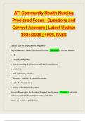 ATI Community Health Nursing Proctored Focus | Questions and Correct Answers | Latest Update 2024/2025 | 100% PASS