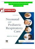 TEST BANK For Neonatal and Pediatric Respiratory Care, 6th Edition by Brian K. Walsh, All Chapters 1 - 42, Complete A+ Guide Newest Version ISBN:9780323793094 Instant Pdf Download