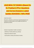 LSUS MHA 707 EXAM A (Based On Dr. Pradhan's PPs) | Questions and Correct Answers | Latest Update 2024/2025 | 100% PASS