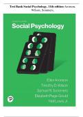 Test Bank Social Psychology, 11th edition Aronson, Wilson, Sommers, All Chapters ||Complete A+ Guide