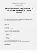 Nursing Pharmacology Lilley Test 1 Ch 1, 2, 45, 55 Exam Questions With Correct Answers.