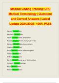 Medical Coding Training: CPC Medical Terminology | Questions and Correct Answers | Latest Update 2024/2025 | 100% PASS