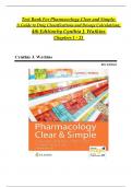 Test Bank For Pharmacology Clear and Simple:  A Guide to Drug Classifications and Dosage Calculations,  4th Editionby Cynthia J. Watkins  Chapters 1 - 21