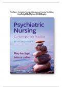 Test Bank - Psychiatric Nursing: Contemporary Practice, 7th Edition (Ann Boyd, 2022), Chapter 1-43 | All Chapters updated 2024|2025