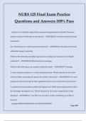 NURS 125 Final Exam Practice Questions and Answers 100% Pass