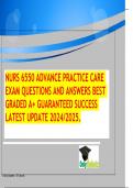 NURS 6550 ADVANCE PRACTICECAREEXAM QUESTIONS ANDANSWERSBESTGRADED A+ GUARANTEEDSUCCESSLATEST UPDATE 2024/2025.