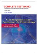 COMPLETE TEST BANK: Cardiopulmonary Anatomy & Physiology: Essentials of Respiratory Care 6th Edition by Terry Des Jardins latest update.