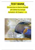 Test Bank for Introduction to Marine Biology 4th Edition by Karleskint. Questions & Answers. Chapters 1-20