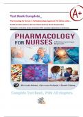 Test Bank Complete_ Pharmacology for Nurses: A Pathophysiologic Approach 7th Edition, (2024) By Michael Adams, Norman Holland & Shanti Chang All Chapters 1-50| Nine Units| All Answers With Complete Explanations in all Choices