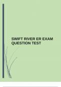 SWIFT RIVER ER EXAM QUESTION TEST |GUARANTEED PASS!!