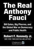 The Real Anthony Fauci: Bill Gates, Big Pharma, and the Global War on Democracy and Public Health by Robert F. Kennedy Jr.