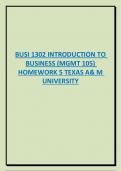 BUSI 1302 INTRODUCTION TO  BUSINESS (MGMT 105)  HOMEWORK 5 TEXAS A& M  UNIVERSITY