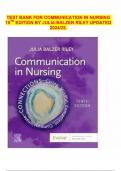 TEST BANK FOR COMMUNICATION IN NURSING 10TH EDITION BY JULIA BALZER RILEY UPDATED 2024/25.