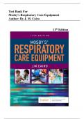 Test Bank - Mosby's Respiratory Care Equipment, 11th Edition ( By J. M. Cairo, 2021) All Chapters 1- 15| Newest Edition