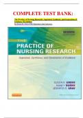 COMPLETE TEST BANK:  The Practice of Nursing Research: Appraisal, Synthesis, and Generation of  Evidence 7th Edition by Susan K. Grove PhD Question And Answers.