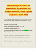 Medical Surgical Proctored Assessment B | Questions and Correct Answers | Latest Update 2024/2025 | 100% PASS