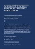 2024/25 (UPDATED) NURSING EXECUTIVE ADMINISTRATOR ADVANCED - BOARD CERTIFICATION SET 1 (PREPWORK FOR THE CERTIFIED NURSE EXECUTIVE (ADVANCED BOARD CERTIFICATION)QUESTIONS & ANSWERS GRADED A+