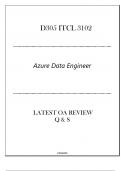 (D305) ITCL 3102 Azure Data Engineer - Latest OA Review Q & S 2024