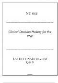 PNP-NU 642 Clinical Decision Making for the PNP - Latest Finals Review Q & S 2024