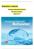 Instructor’s Manual to Accompany Organizational Behavior 10th Edition by Steven L. McShane and Mary Ann Von Glinow ALL CHAPTERS COVERED