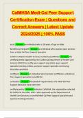 CalMHSA Medi-Cal Peer Support Certification Exam | Questions and Correct Answers | Latest Update 2024/2025 | 100% PASS