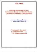 Test Bank for American Constitutional Law, Introductory Essays and Selected Cases, 18th Edition by Mason (All Chapters included)