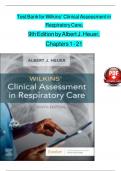 Test Bank for Wilkins’ Clinical Assessment in Respiratory Care, 9th Edition by Albert J. Heuer, Chapters 1 - 21