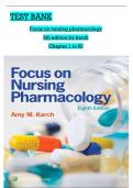 Focus on Nursing Pharmacology 8th Edition Karch Test Bank ALL CHAPTERS COVERED