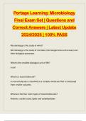 Portage Learning: Microbiology Final Exam Set | Questions and Correct Answers | Latest Update 2024/2025 | 100% PASS