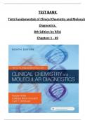 TEST BANK For Tietz Fundamentals of Clinical Chemistry and Molecular Diagnostics, 8th Edition by Nader Rifai all chapters covered and verified 