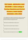 TEST BANK - MEDSURG 2 NUR 265 EXAM 3 - Galen College of Nursing | Questions and Correct Answers | Latest Update 2024/2025 | 100% PASS