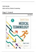 Test Bank - Quick and Easy Medical Terminology, 10th Edition (Leonard, 2024), Chapter 1-15 | All Chapters