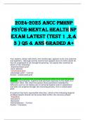 2024-2025 ANCC PMHNP PSYCH-MENTAL HEALTH NP EXAM LATEST (TEST 1 ,2,& 3 )  _ (Questions & answers)  2024/2025; 100% TRUSTED Complete, trusted solutions and explanations.