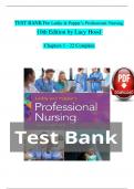 TEST BANK For Leddy & Pepper’s Professional Nursing 10th Edition by Lucy Hood    Chapters 1 - 22 Complete 