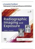 Test Bank -Radiographic Imaging and Exposure 6th Edition by Terri L. Fauber Questions & Answers (Chapter 1-10) latest edition