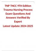 TNP TNCC 9TH Edition Trauma Nursing Process Exam Questions And Answers Verified By Expert Latest Update 2024/2025