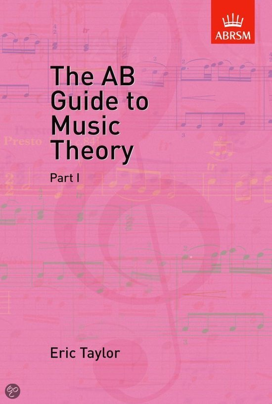 The AB Guide to Music Theory, Part I