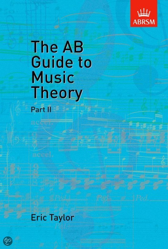 The AB Guide to Music Theory, Part II