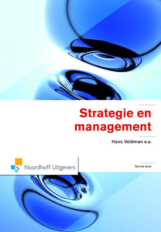 Samenvatting Marketing 2 (Vastgoedkunde): Strategie en Management H1,2,8,9 