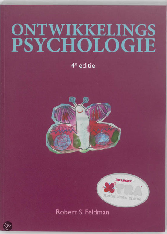 Ontwikkelingspsychologie Robert S. Feldman h3/h7