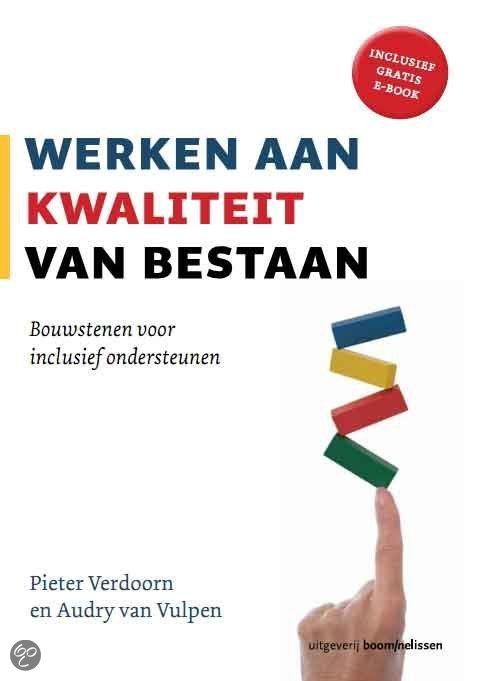 Werken aan kwaliteit van bestaan