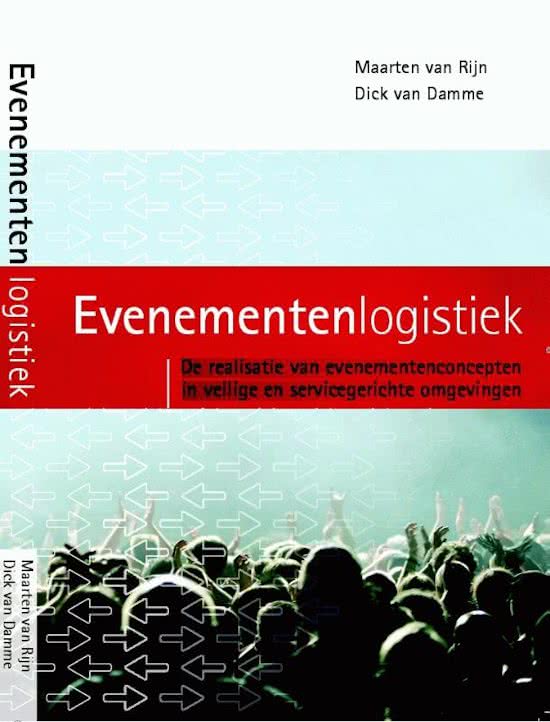 Samenvatting evenementenlogistiek / Evenementenlogistiek (BFM2EVL1A.1)
