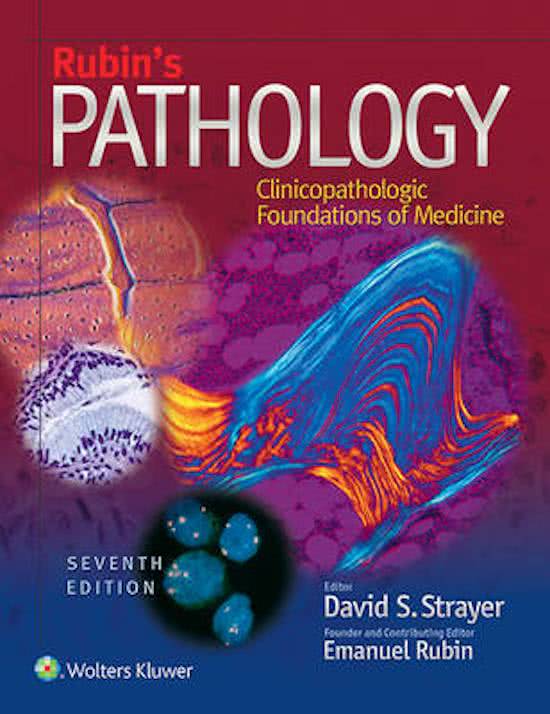 Test Bank for Rubin's Pathology: Clinicopathologic Foundations of Medicine 7th Edition by David S. Strayer, Emanuel Rubin  ISBN: 9781451183900 Chapter 1-34  Complete Guide.