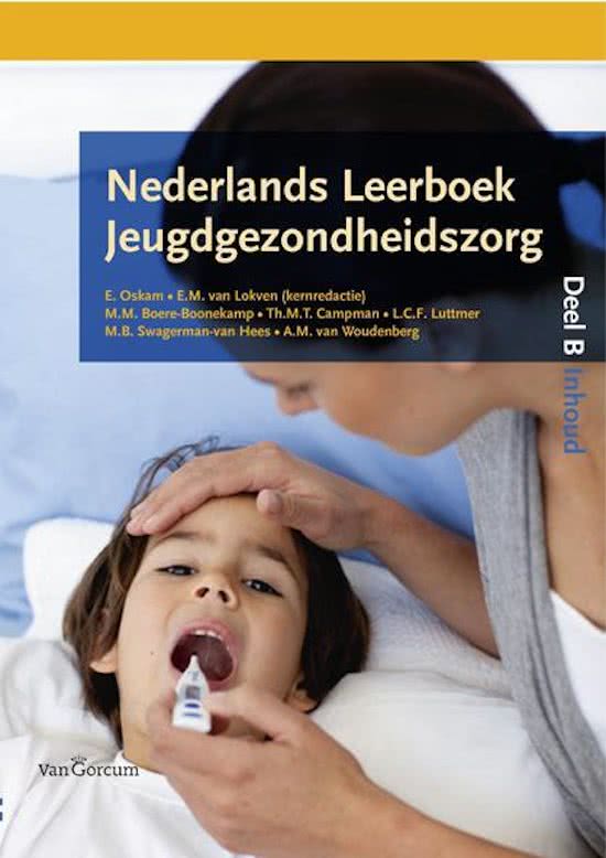 Samenvatting “Nederlands leerboek jeugdgezondheidszorg (Oskam)”. Opgegeven literatuur vanuit CHE opleiding vpk.
