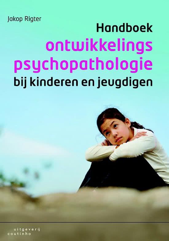 Ontwikkelingspsychopathologie (J. Rigter, 1e druk) 