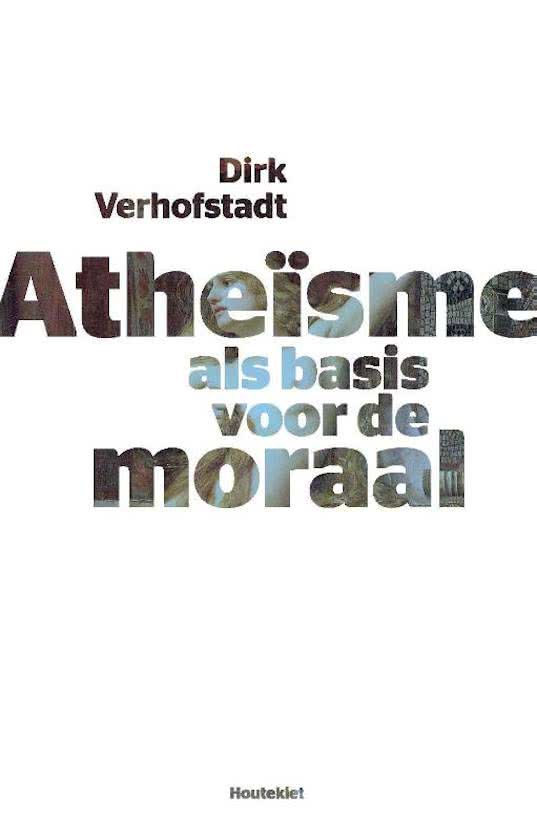 Atheisme als basis voor de moraal