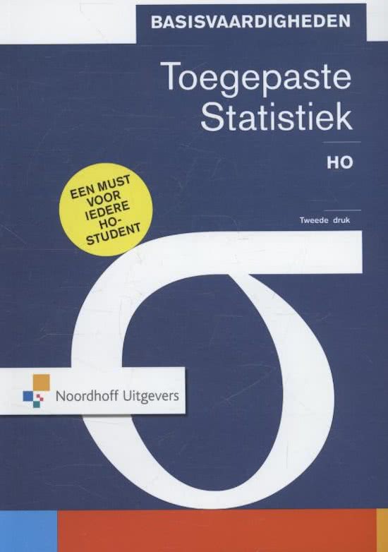 Statistiek de basis Samenvatting Theorie (beide boeken)